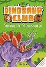 DK, Rex Stone - Dinosaur Club: Saving the Stegosaurus