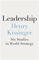 Henry Kissinger - Leadership