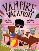 Laura Lavoie, Micah Player - Vampire Vacation