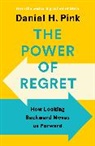 Daniel H Pink, Daniel H. Pink - The Power of Regret