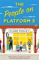 Clare Pooley - The People on Platform 5