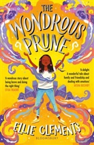 Ellie Clements - The Wondrous Prune