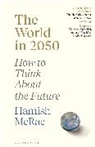 Hamish McRae, McRae Hamish - The World in 2050