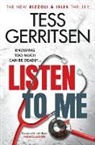 Tess Gerritsen, Gerritsen Tess - Listen To Me