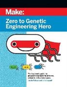 Julie Legault, Justin Pahara, Pahara Justin - Zero to Genetic Engineering Hero 2e