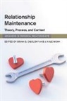 Brian G. (University of Illinois Ogolsky, J. Kale Monk, Brian G. Ogolsky, Ogolsky Brian G. - Relationship Maintenance