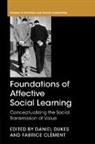 Daniel (Universite De Fribourg Dukes, Fabrice Clément, Daniel Dukes - Foundations of Affective Social Learning