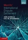 Eric De Brabandere, John Merrills, John De Brabandere Merrills, Merrills John - Merrills'' International Dispute Settlement