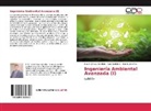 Sara Abdollahi, Hamid Jafari Nia, Kaveh Ostad-Ali-Askari - Ingeniería Ambiental Avanzada (I)