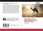Ayad Abdullah Khalaf, Jassim Khalaf Shallal - Desertificación y degradación de la tierra en Iraq