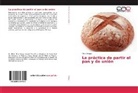 Titus Nwagu - La práctica de partir el pan y de unión