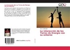 Itzhak Merksamer - La interacción de las Torres de Energía con su entorno