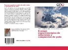 Vladimir Vladimirovich Klubin, Ksenia Alexandrovna Klubina - Examen espectroscópico de soluciones y compuestos de yodo