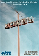 Thoma Michalski, Thomas Michalski, Matthias Schaffrath - Motel