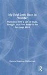 Geneva Napoleon Smitherman - My Soul Look Back in Wonder