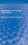 Hedley Beare, Hedley Slaughter Beare, Richard Slaughter, Slaughter Richard - Education for the Twenty-First Century