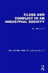 Ralf Dahrendorf - Class and Conflict in an Industrial Society