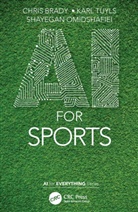 Chris Brady, Chris Tuyls Brady, Christopher Brady, Brady Chris, Shayegan Omidshafiei, Karl Tuyls... - Ai for Sports