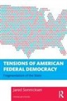 Jared Sonnicksen, Jared (Rwth Aachen University Sonnicksen, Jared (Technical University of Darmsta Sonnicksen - Tensions of American Federal Democracy