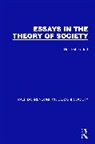 Ralf Dahrendorf - Essays in the Theory of Society