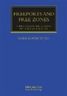 Mark Rowbotham, Mark (Liverpool John Moores University Rowbotham, Rowbotham Mark - Freeports and Free Zones