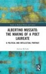 Aislinn McCabe - Albertino Mussato: The Making of a Poet Laureate