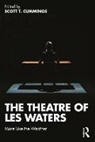 Scott T. Cummings, Scott T. (Boston College Cummings, Scott T. Cummings, Cummings Scott T. - Theatre of Les Waters