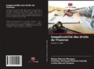 Rafael Barona Márquez, Christian Masayuki Kimura Ovando, Carlos Manuel Rosales - Inapplicabilité des droits de l'homme