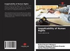 Rafael Barona Márquez, Christian Masayuki Kimura Ovando, Carlos Manuel Rosales - Inapplicability of Human Rights