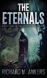 Richard Ankers, Richard M. Ankers - The Eternals