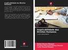 Rafael Barona Márquez, Christian Masayuki Kimura Ovando, Carlos Manuel Rosales - Inaplicabilidade dos Direitos Humanos