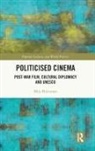 Miia Huttunen, Miia (University of Jyvaskyla Huttunen - Politicised Cinema