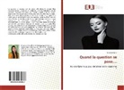 Soumita Nath - Quand la question se pose