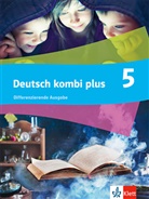 Deutsch kombi plus 5, m. 1 Beilage
