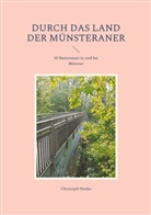Christoph Henke - Durch das Land der Münsteraner