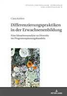 Clara Kuhlen, Bernd Käpplinger - Differenzierungspraktiken in der Erwachsenenbildung