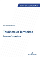 Vincent Herbert, Uzunidis, Dimitri Uzunidis - Tourisme et Territoires