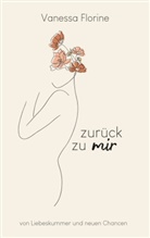 Vanessa Florine - zurück zu mir