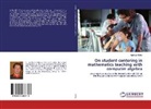 Matthias Müller - On student-centering in mathematics teaching with computer algebra