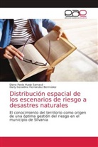 Darly Geraldine Hernández Bermúdez, Diana Paola Hueje Samacá - Distribución espacial de los escenarios de riesgo a desastres naturales