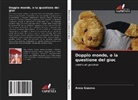 Anna Guseva - Doppio mondo, o la questione del gioc