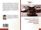 Kenneth Ogonna Ezeani - L'impact de la RSE sur la consomation de chocolat équitable Fairtrade
