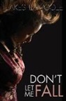 Lakeshia Poole - Don't Let Me Fall