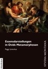 Peggy Leiverkus - Essensdarstellungen in Ovids Metamorphosen