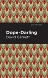 David Garnett - Dope-Darling