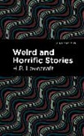 H. P. Lovecraft - Weird and Horrific Stories