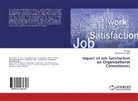 Mehmet Nesip Ogun, Ali Tatar - Impact of Job Satisfaction on Organizational Commitment