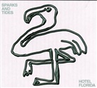 Sparks And Tides - Hotel Florida, 1 CD (Hörbuch)