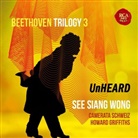 Ludwig van Beethoven - Beethoven Trilogy 3: Unheard, 1 Audio-CD (Audio book)