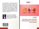 Babacar N'Doye, Malick Sembene, El Hassane Sidibé - Bactéries, Virus, Parasites Microbiotiques & Iode (nos observations)